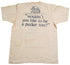 1980s - Bowley & Wilson: I'm A Pecker Unisex Shirt - S