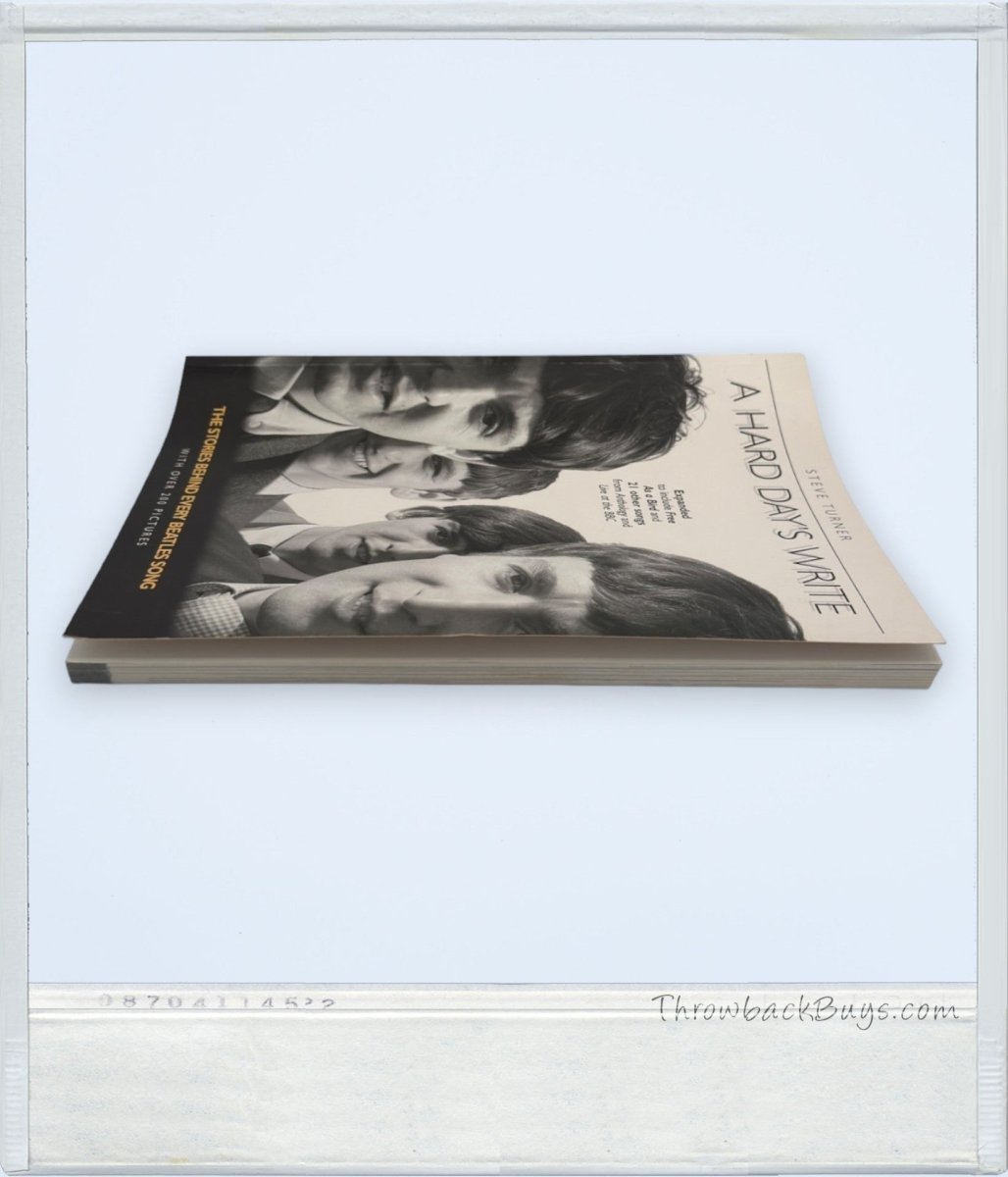 1999 - A Hard Day's Write: The Stories Behind Every Beatles Song by Steve Turner - Books - ThrowbackBuys - ThrowbackBuys