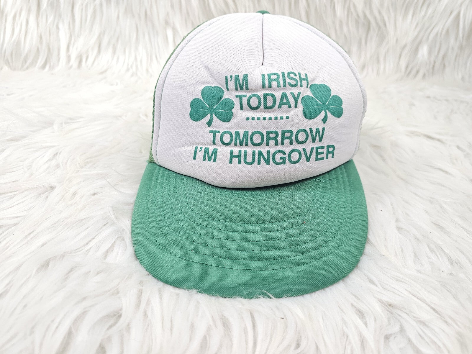 VINTAGE Green St Patrick's Day Today I'm Irish Tomorrow Hungover Trucker Hat
