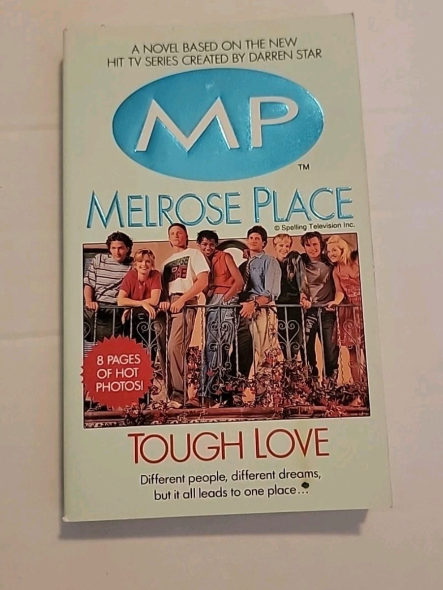 Melrose Place Tough Love Paperback Book 1992 - Books - ThrowbackBuys -Amanda's Awesome Finds